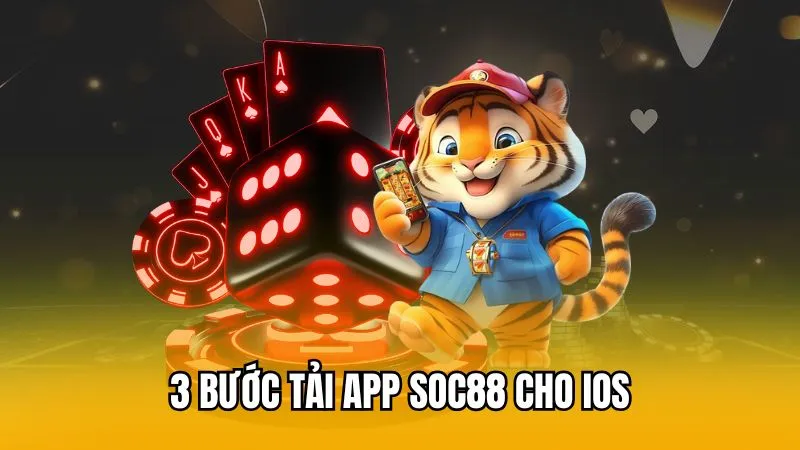 3 bước tải app Soc88 cho IOS