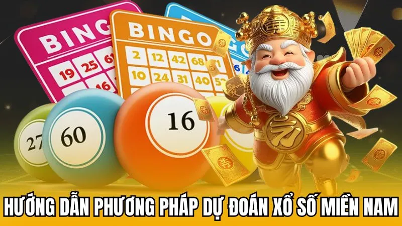 Hướng dẫn phương pháp dự đoán xổ số miền Nam